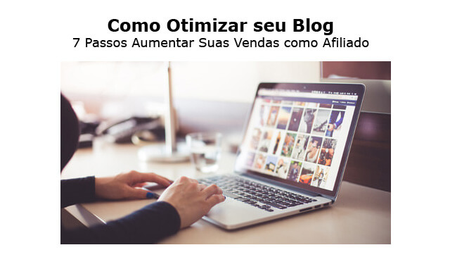 Como Otimizar seu Blog como afiliado